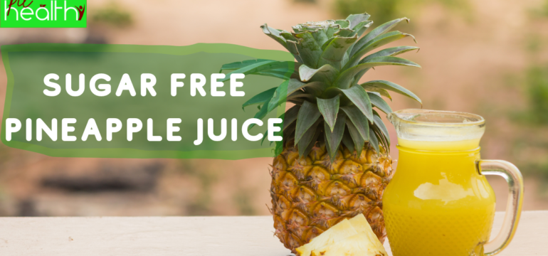 pineapple juice with sugar free