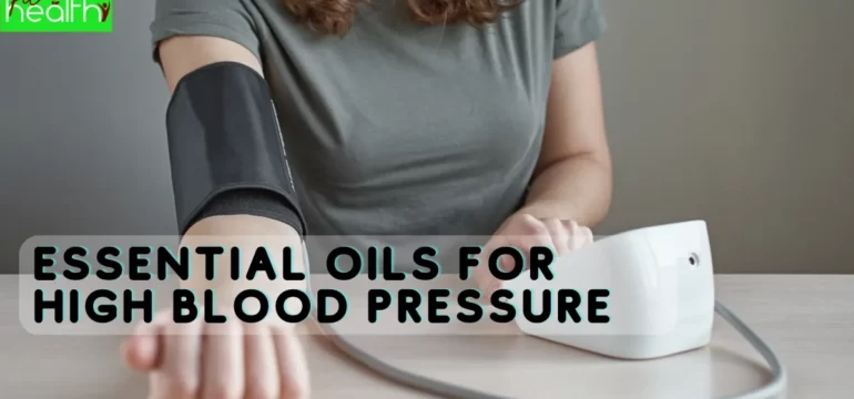essential oils for high blood pressure